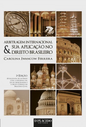 Arbitragem internacional e sua aplicação no direito brasileiro