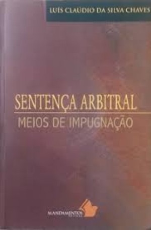 Sentença arbitral: meios de impugnação