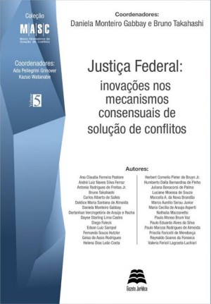Os meios alternativos na solução de conflitos e a experiência da Câmara de Conciliação e Arbitragem da Administração Federal: CCAF