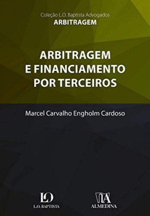 Arbitragem e financiamento por terceiros