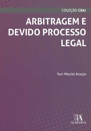 Arbitragem e devido processo legal